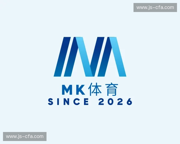 了解Mk体育中国官网